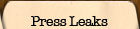 Press Leaks
